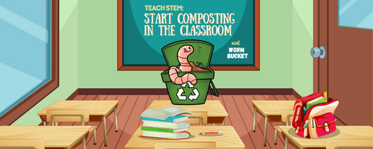 Teach STEM: Composting in the Classroom with Worms